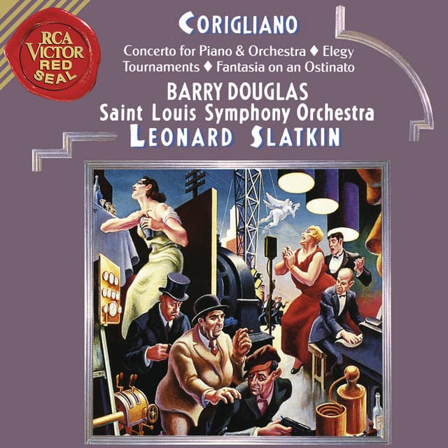 Corigliano: Tournaments & Fantasia on an Ostinato & Elegy & Concerto for Piano and Orchestra - John Corigliano