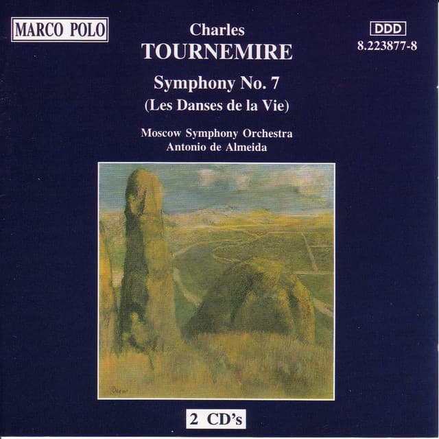 Tournemire: Symphony No. 7, 'Les Danses De La Vie' - Charles Tournemire