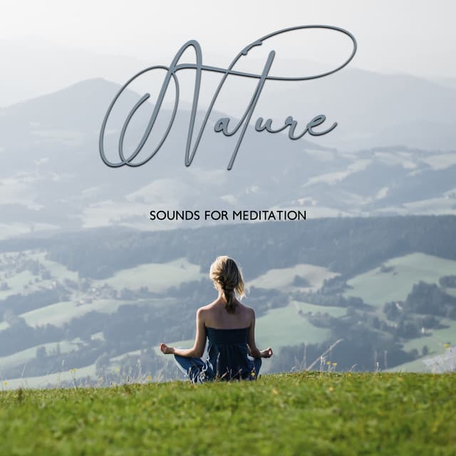 Nature Sounds for Meditation: Prayer, Contemplation, Mantra - Buddhist Meditation Music Set