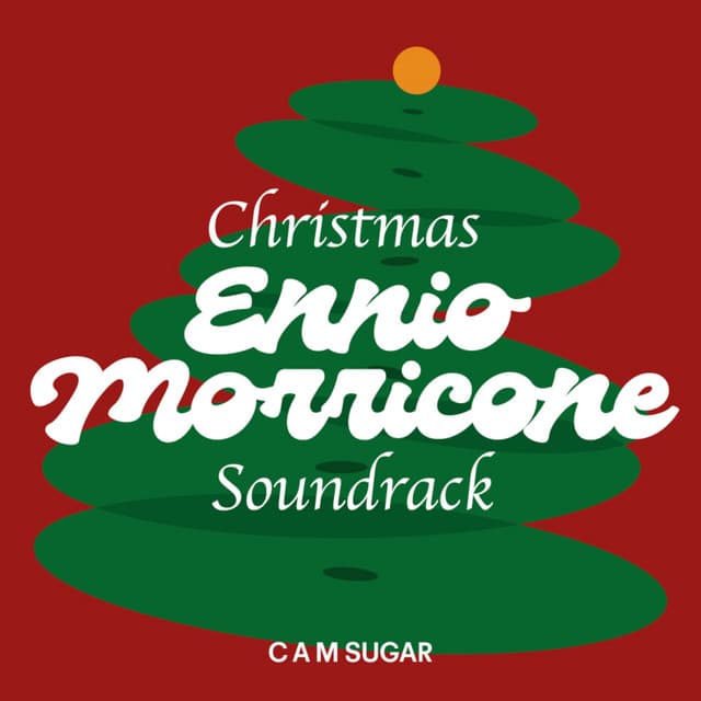 Ennio Morricone's Christmas Soundtrack - Ennio Morricone