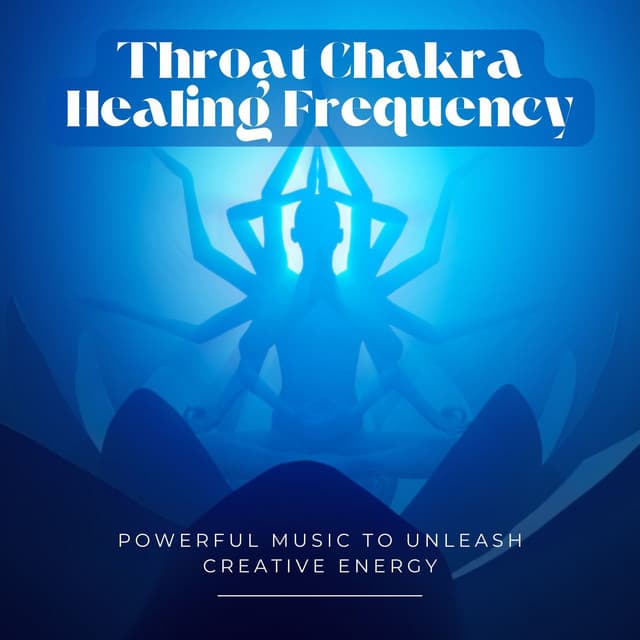 Throat Chakra Healing Frequency: Powerful Music to Unleash Creative Energy - Chakra Ray