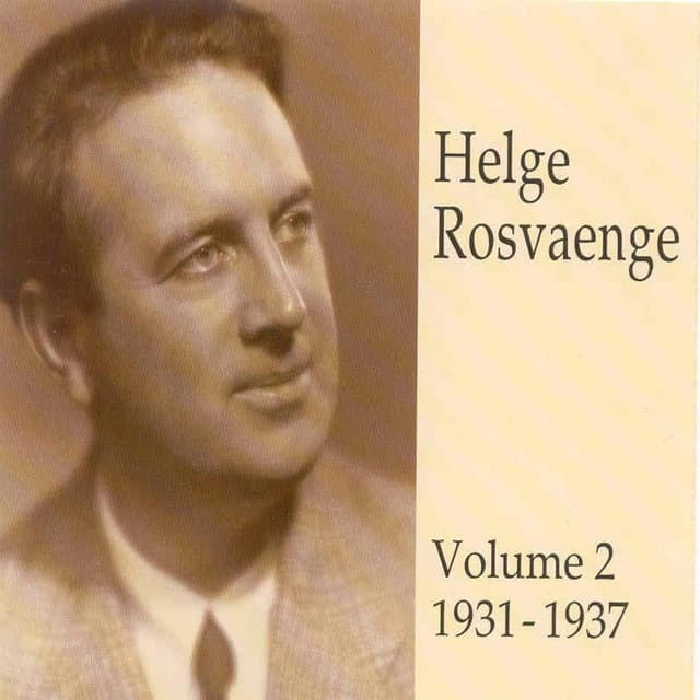 Helge Rosvaenge - Helge Rosvaenge