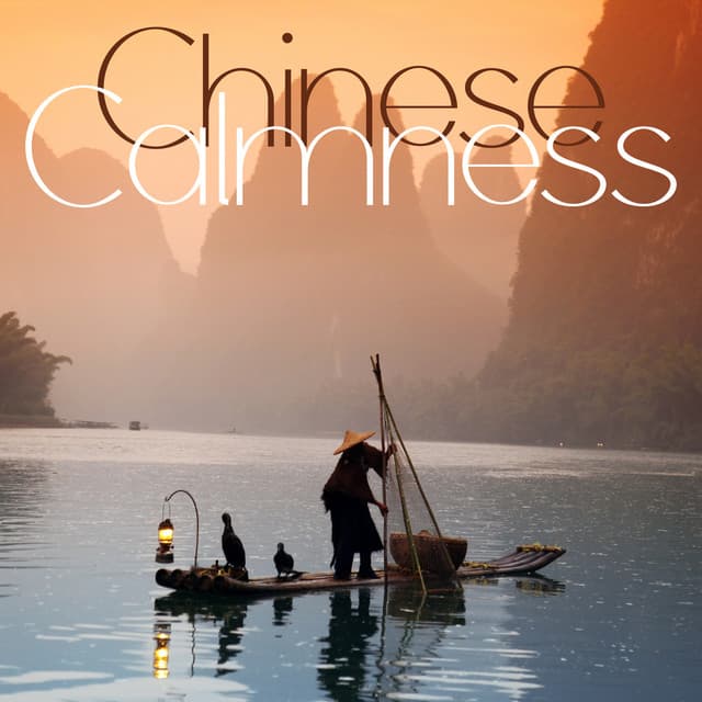 Chinese Calmness: Gentle Rhythms, Morning and Night Zen Serene, Mind Relaxation - World Travel Unit