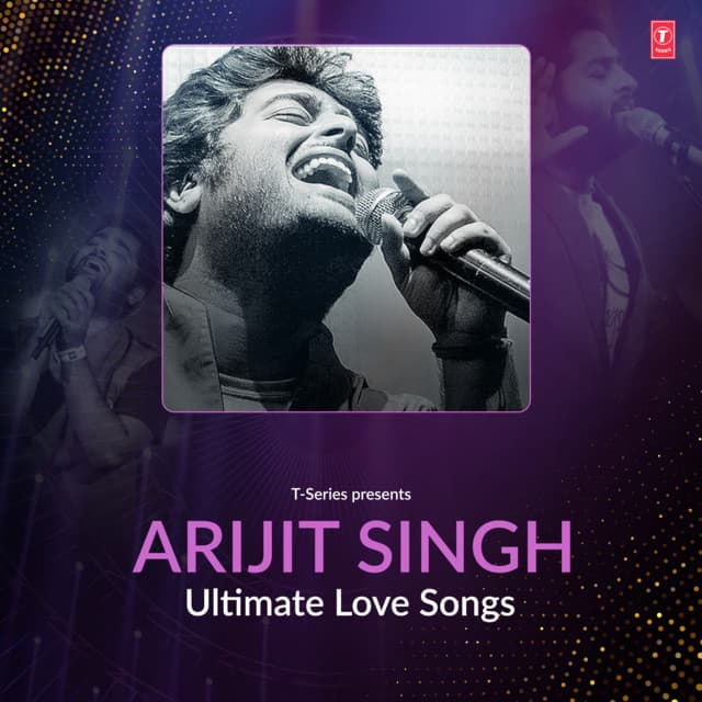 Ultimate Love Songs - Arijit Singh - Arijit Singh