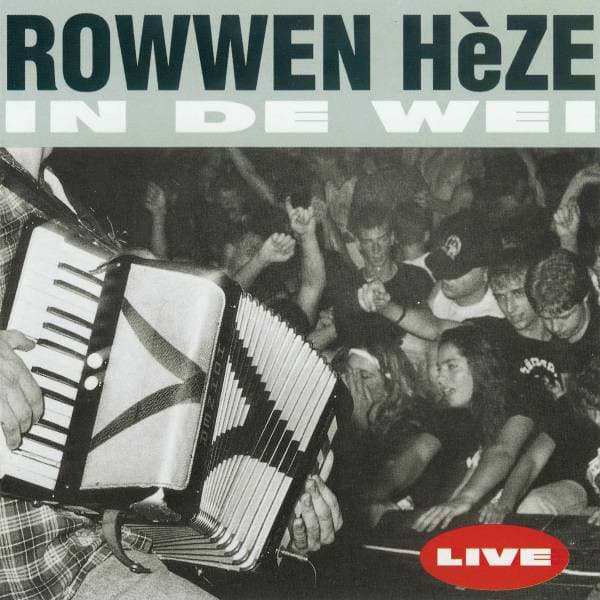 In De Wei - Rowwen Hèze