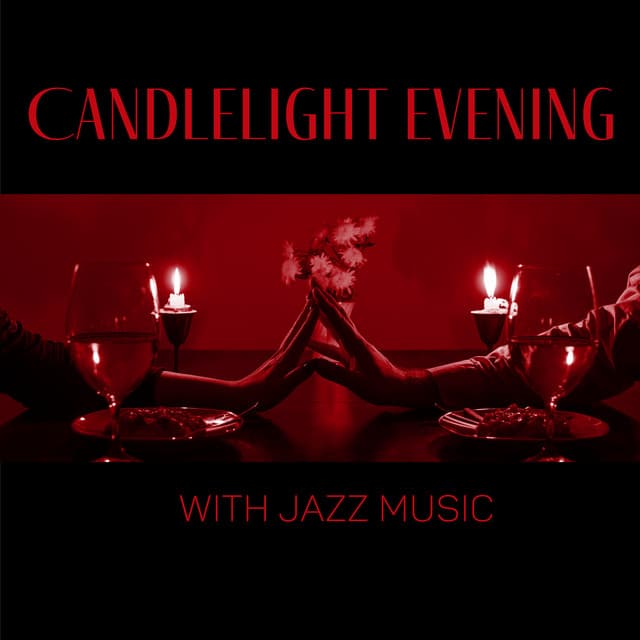 Candlelight Evening with Jazz Music - Relaxing Piano Music Ensemble