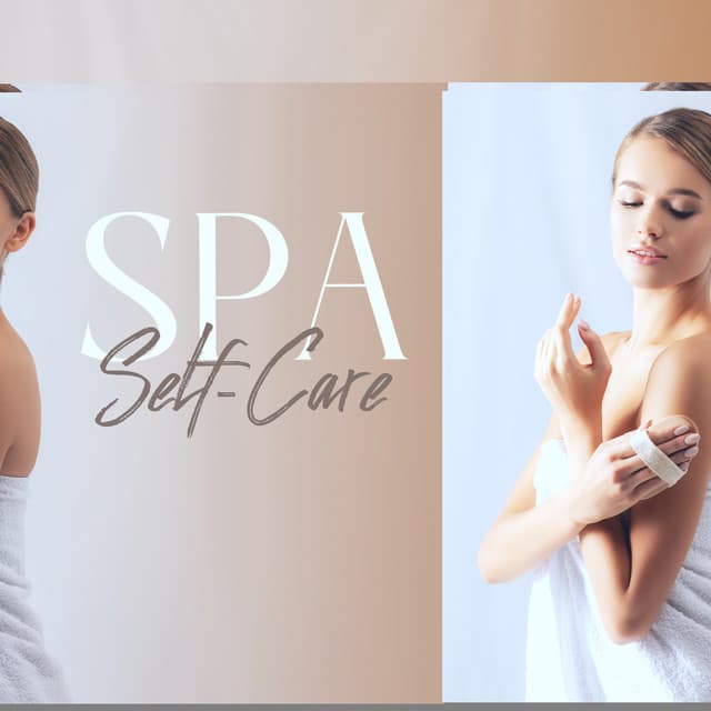 Spa Self-Care: Music Ambience for Good Time in Spa - Healing Oriental Spa Collection