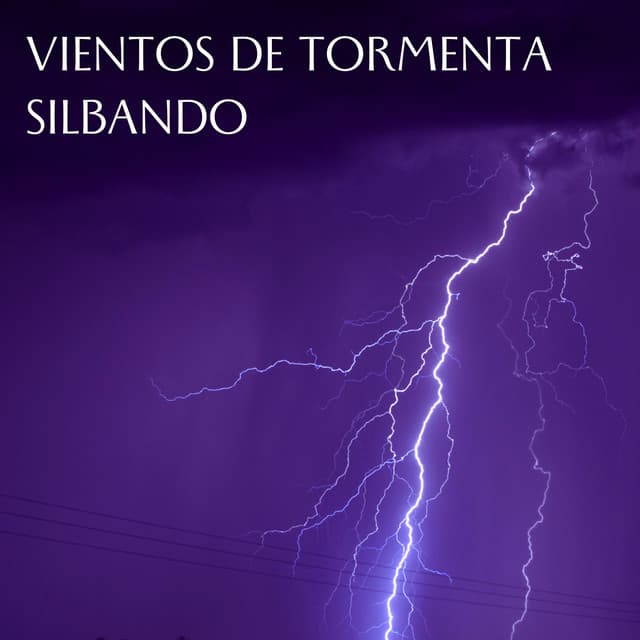 Vientos De Tormenta Silbando - Tormentas Naturales