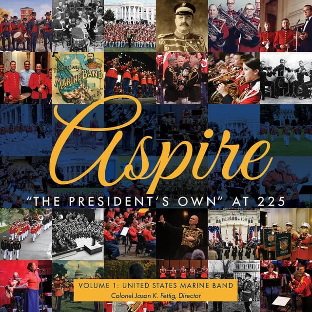 Aspire, Vol. 1 - United States Marine Band