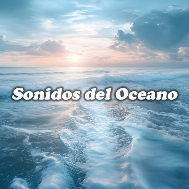 Sonidos del Oceano - Bruit De La Mer