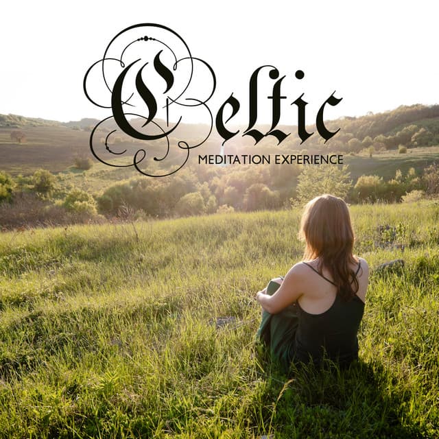 Celtic Meditation Experience: Find Spiritual Enlightenment with Celtic Harp Music for Meditation - Celtic Spirituality