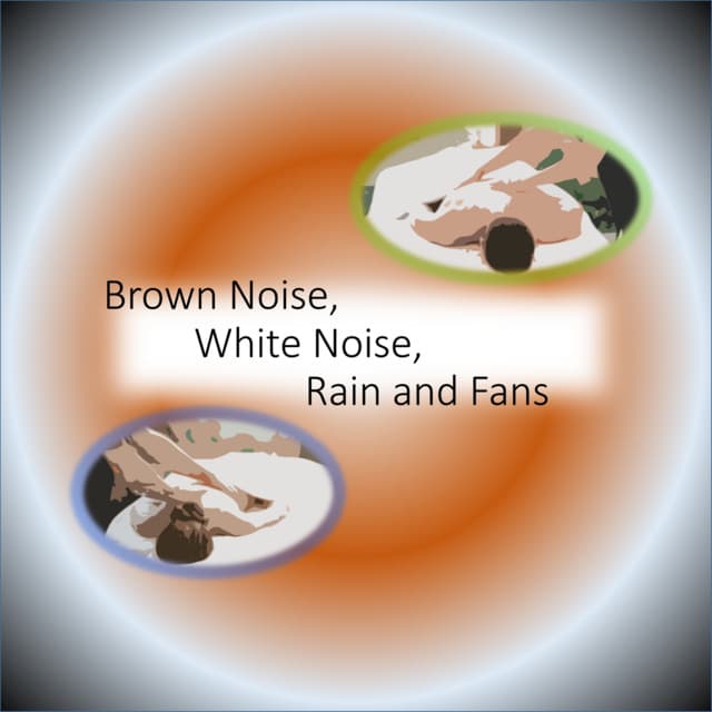 Brown Noise, White Noise, Rain and Fans - Meditation Masters