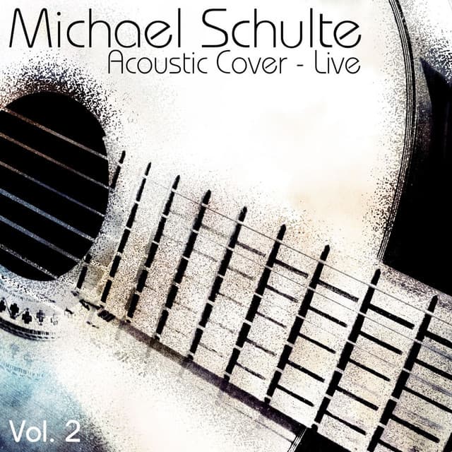 Acoustic Cover, Vol. 2 - Michael Schulte