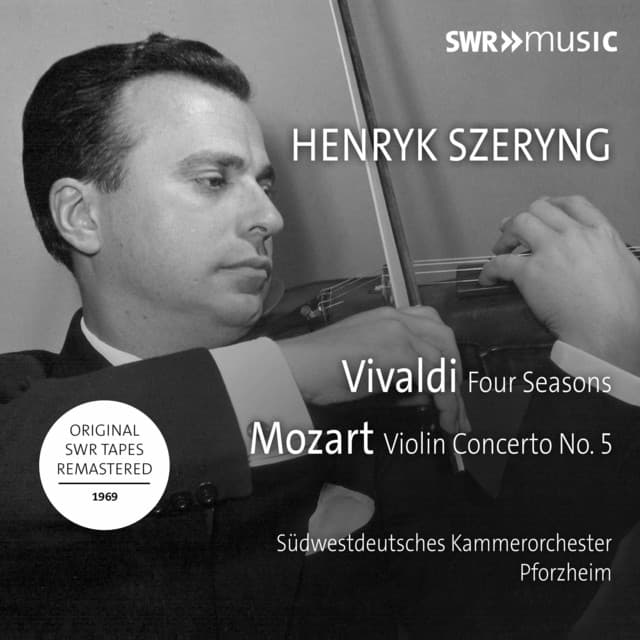 Vivaldi: The Four Seasons - Mozart: Violin Concerto No. 5 in A Major - Henryk Szeryng