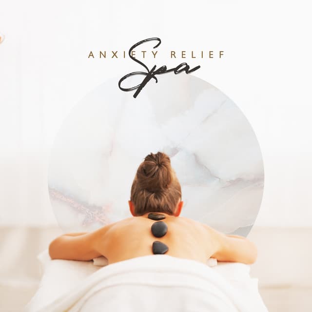 Anxiety Relief. Amazing Music. Spa Stay. Relaxation. Massage. Soothing Sounds - Spa Massage Solution
