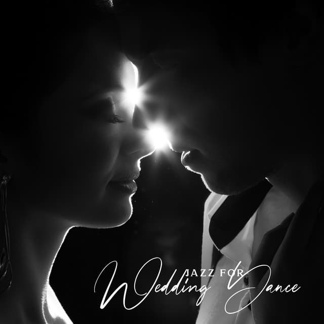 Jazz for Wedding Dance: Special Celebration, Wedding Jazz Instrumental, Wedding Backdrop - Instrumental Wedding Music Zone