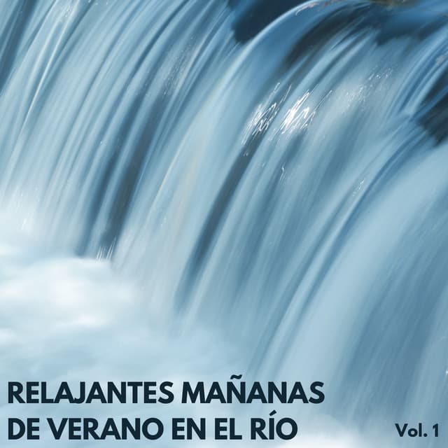 Relajantes Mañanas De Verano En El Río Vol. 1 - Televisión de la naturaleza