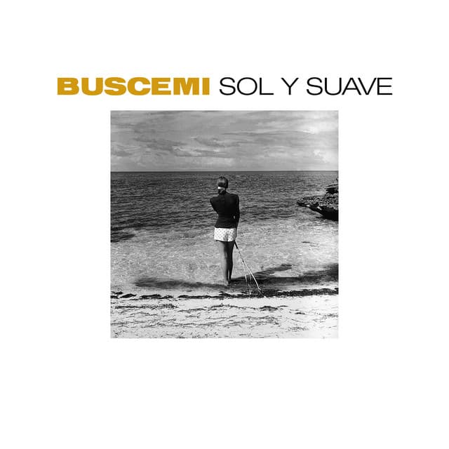 Sol Y Suave - Buscemi