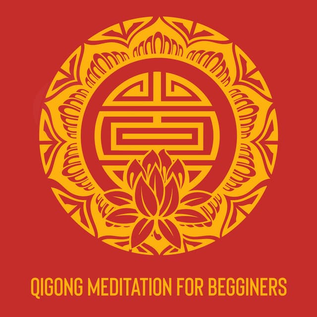 Qigong Meditation for Begginers: Ambient Music for Healing Therapy, Full Immersion - Chinese Relaxation and Meditation