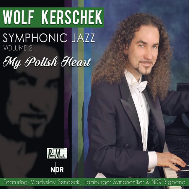 Symphonic Jazz - Volime 2: My Polish Heart - Wolf Kerschek