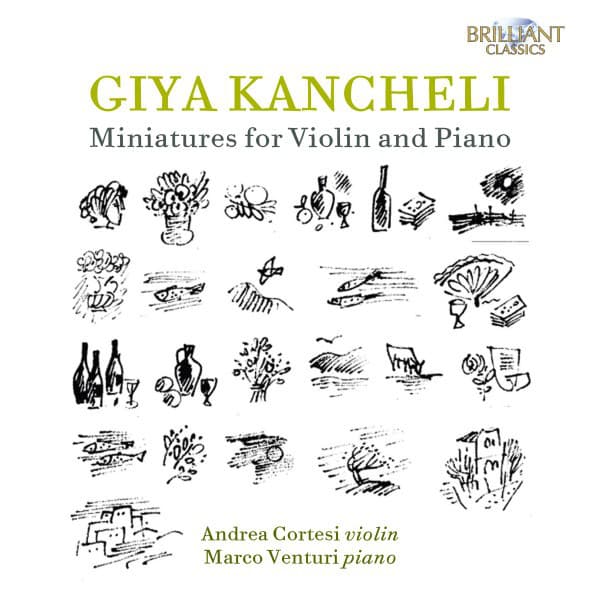 Giya Kancheli: Miniatures for Violin and Piano - Giya Kancheli