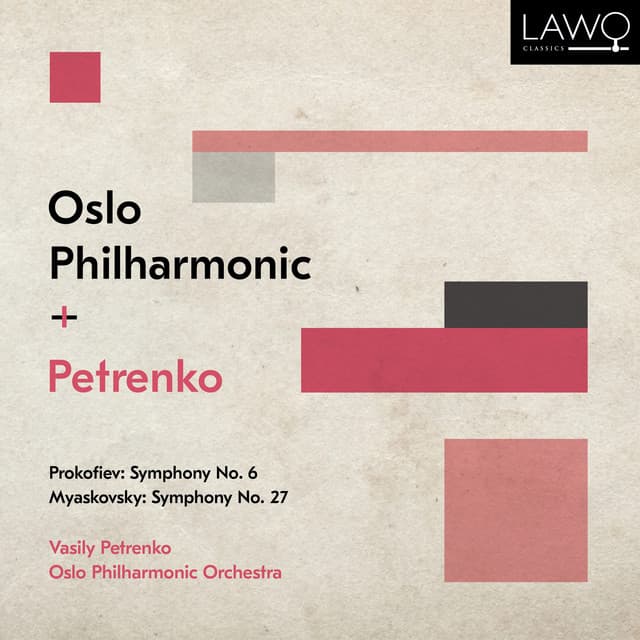 Prokofiev: Symphony No. 6 - Myaskovsky: Symphony No. 27 - Vasily Petrenko