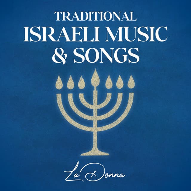 Traditional Israeli Music & Songs - LaDonna
