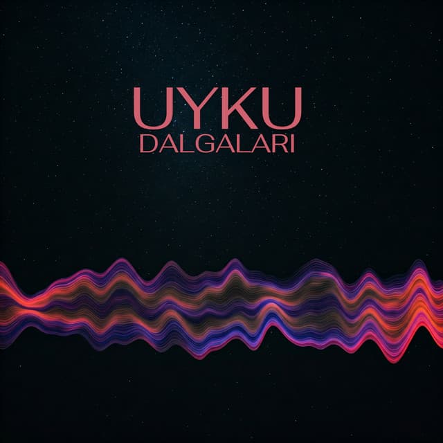 Uyku Dalgaları: Rahatlatıcı Uyku ve Gevşeme Döngüleri - Rahatlatıcı Müzik Terapi