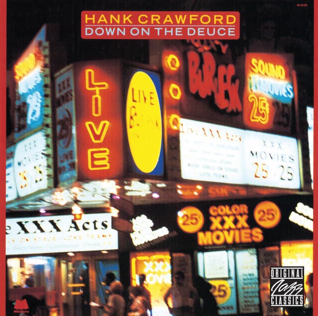 Down On The Deuce - Hank Crawford