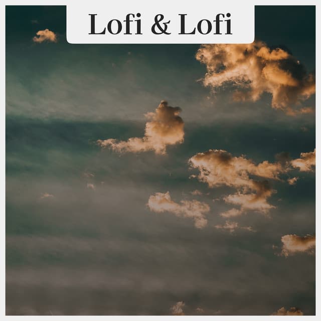 Clouds Of Peace - Lofi & Lofi