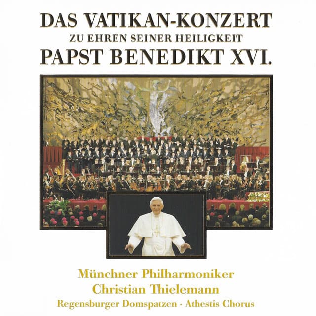Das Vatikankonzert zu Ehren seiner Heiligkeit Papst Benedikt XVI. - Regensburger Domspatzen