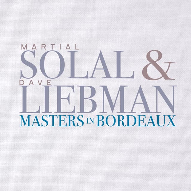 Masters In Bordeaux - Dave Liebman