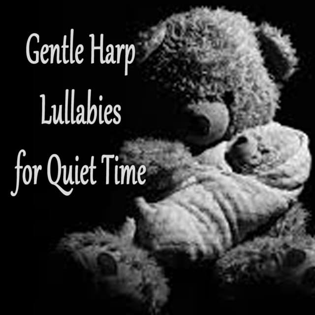 Gentle Harp Lullabies for Quiet Time - The O'Neill Brothers Group