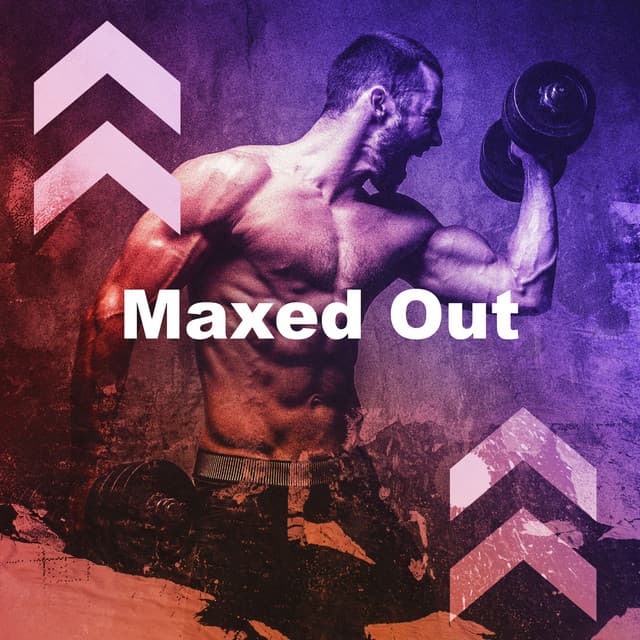 Maxed Out - Musica Para Hacer Ejercicio, Fitness y Gimnasio