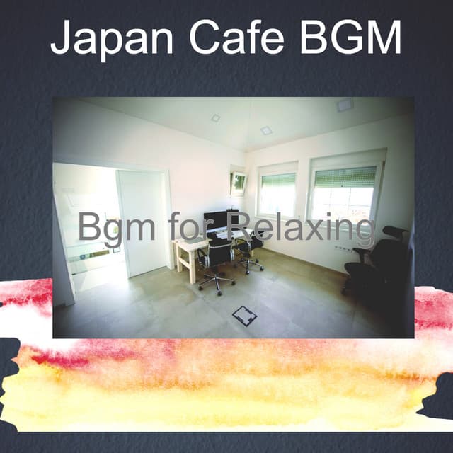 Bgm for Relaxing - Japan Cafe BGM