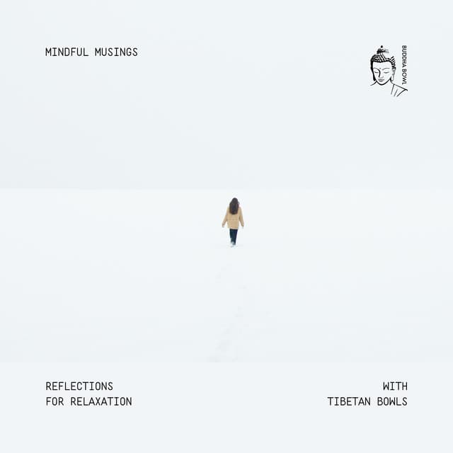 Mindful Musings: Reflections for Relaxation with Tibetan Bowls - Buddha Bowl