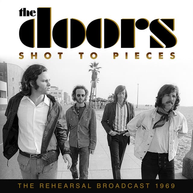 Shot To Pieces - The Doors