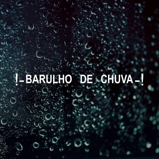 !- Barulho De Chuva -! - Barulho De Chuva E Trovoadas