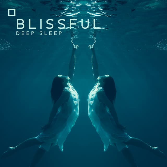 Blissful Deep Sleep: Relaxing Music That Helps You Sleep Well - Soft Sleeping Melodies