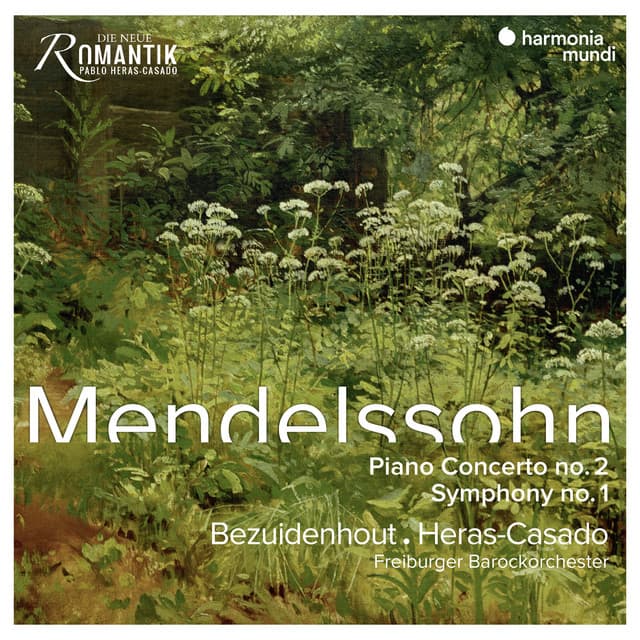 Mendelssohn: Piano Concerto No. 2 & Symphony No. 1 - Felix Mendelssohn