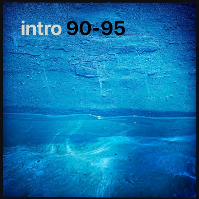 Intro 90-95 - Intro
