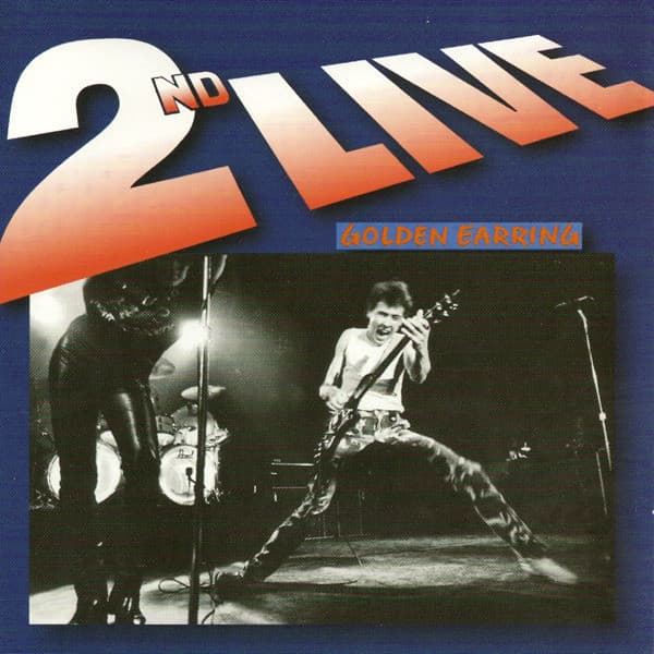 2nd Live - Golden Earring