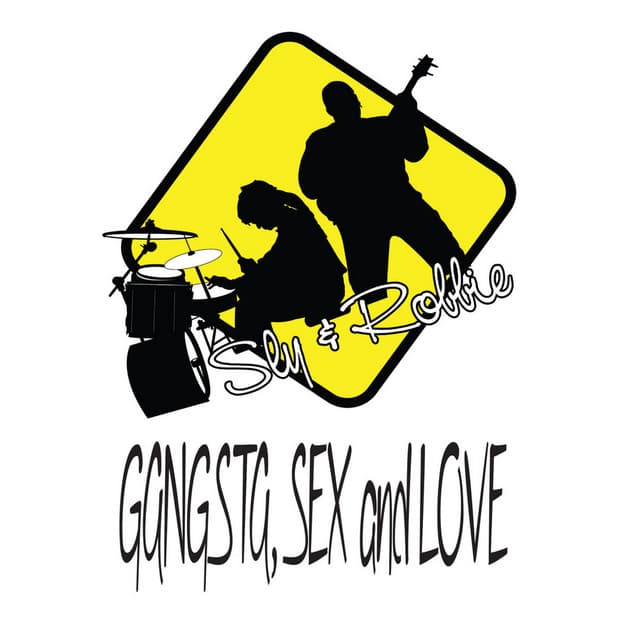 Gangsta Sex and Love - Sly & Robbie