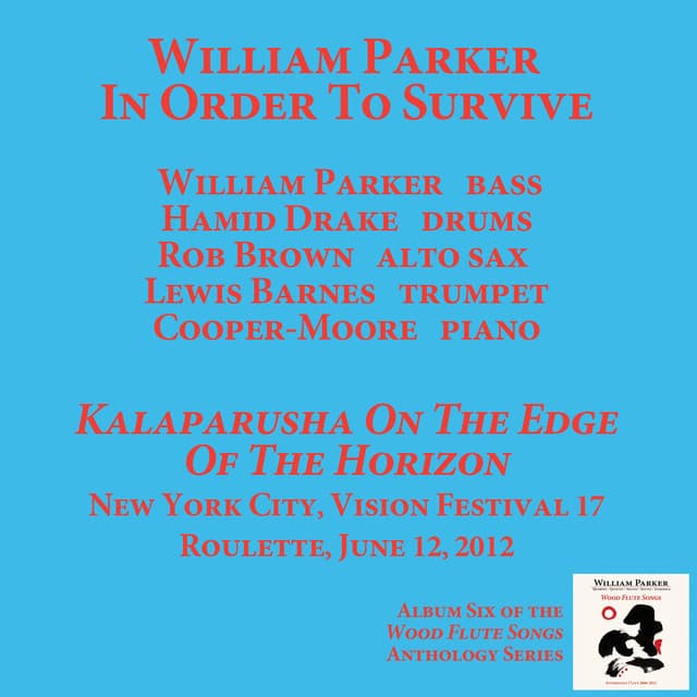 Kalaparusha On The Edge Of The Horizon - William Parker