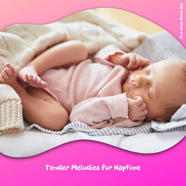 Tender Melodies for Naptime - Pink Noise Music Box