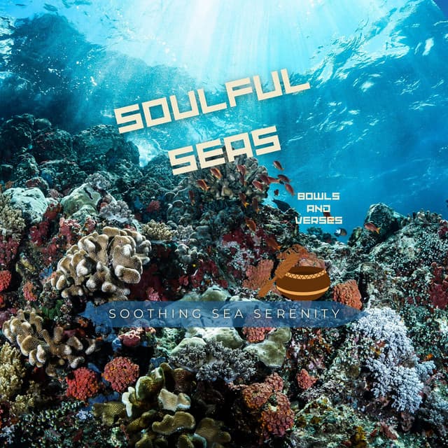 Mystic Oceans: Bowls and Verses - Soothing Sea Serenity
