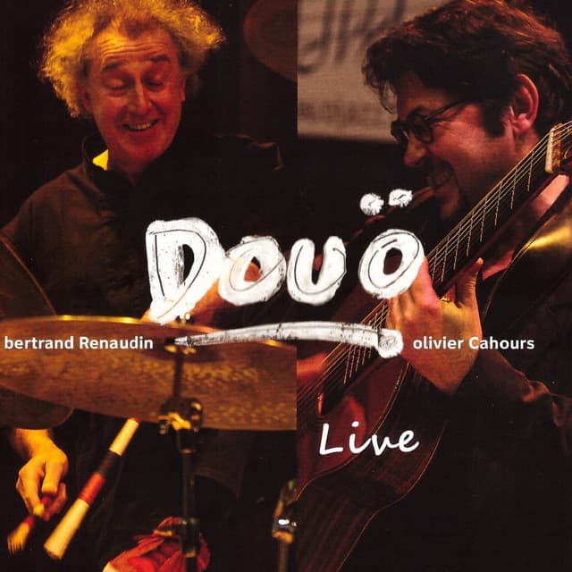 Douö live - Bertrand Renaudin