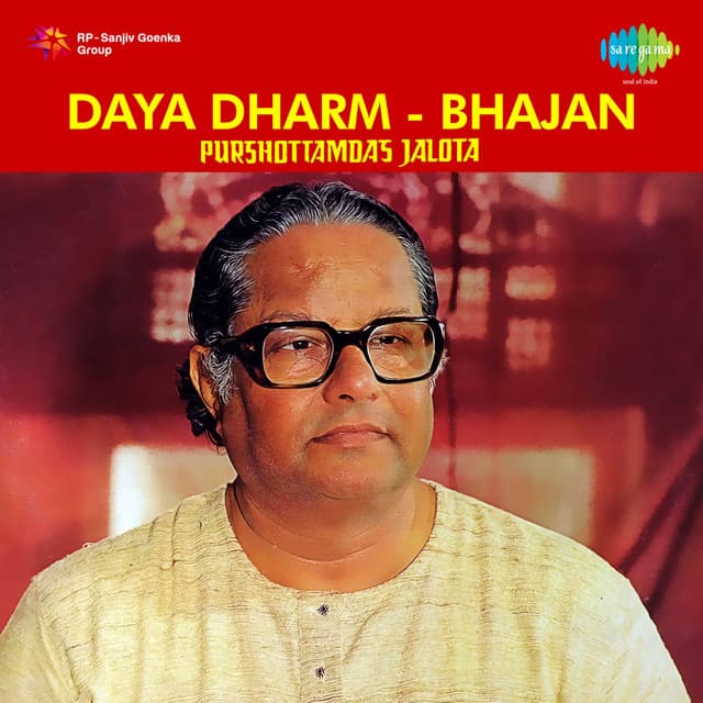 Daya Dharm - Purshottam Das Jalota