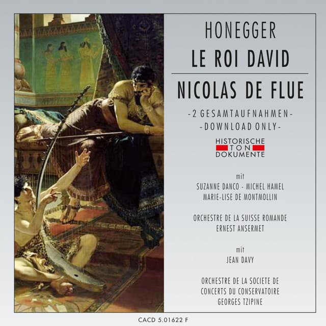 Arthur Honegger: Le Roi David - Nicolas De Flue - Choeur des Jeunes de l'Eglise Nationale Vaudoise