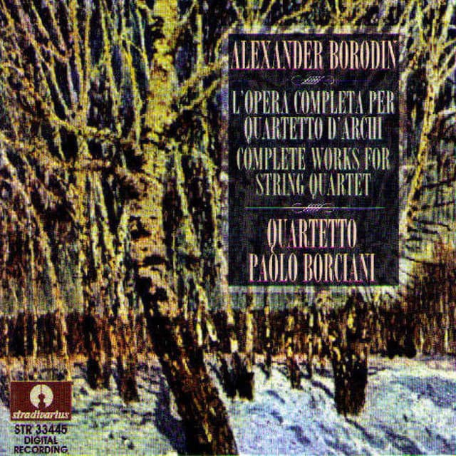 Borodin: Complete Works for String Quartet - Alexander Borodin